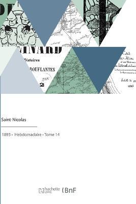 Saint-Nicolas - Collectif - Libros - Hachette Livre Bnf - 9782329786476 - 4 de agosto de 2022