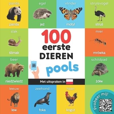 Cover for Yukismart · 100 eerste dieren in het pools: Tweetalig fotoboek for kinderen: nederlands / pools met uitspraken (Taschenbuch) (2022)