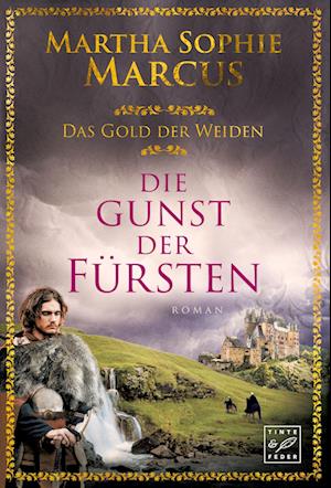 Cover for Martha Sophie Marcus · Die Gunst der Fürsten (Book) (2024)