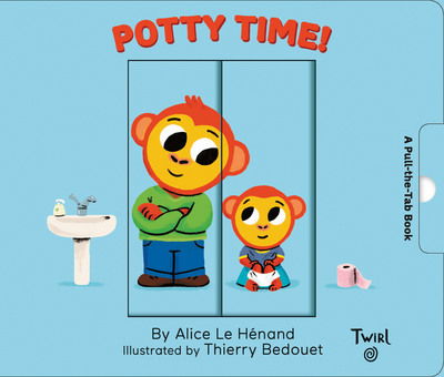 Cover for Alice Le Henand · Potty Time! - Pull and Play Books (Tavlebog) (2018)