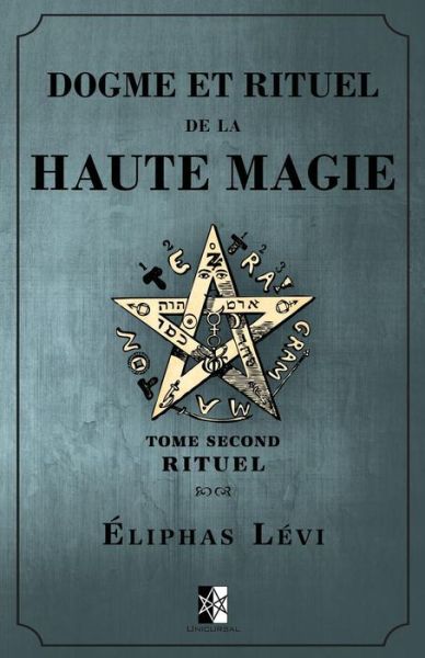 Cover for Eliphas Levi · Dogme et Rituel de la Haute Magie (Paperback Book) (2018)