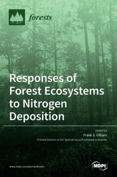 Cover for Frank S Gilliam · Responses of Forest Ecosystems to Nitrogen Deposition (Hardcover bog) (2021)