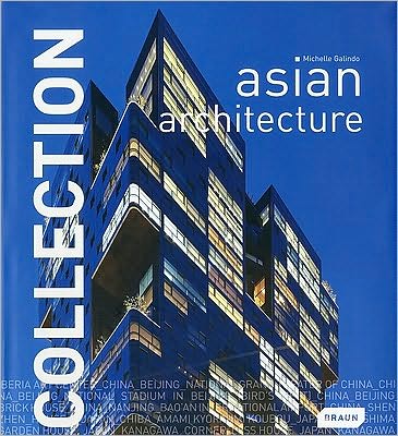 Cover for Michelle Galindo · Collection: Asian Architecture - Collection (Hardcover Book) (2010)