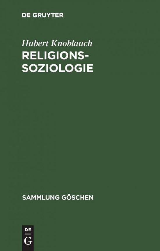 Cover for Hubert Knoblauch · Religionssoziologie - Sammlung Goschen (Hardcover Book) [German edition] (1999)