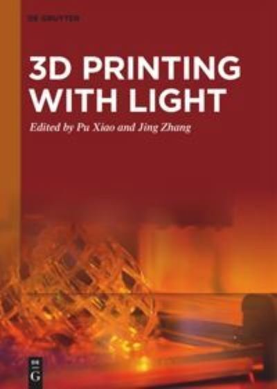 Cover for Pu Xiao · 3D Printing with Light (Innbunden bok) (2021)