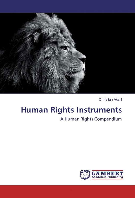 Human Rights Instruments - Akani - Böcker -  - 9783330068476 - 