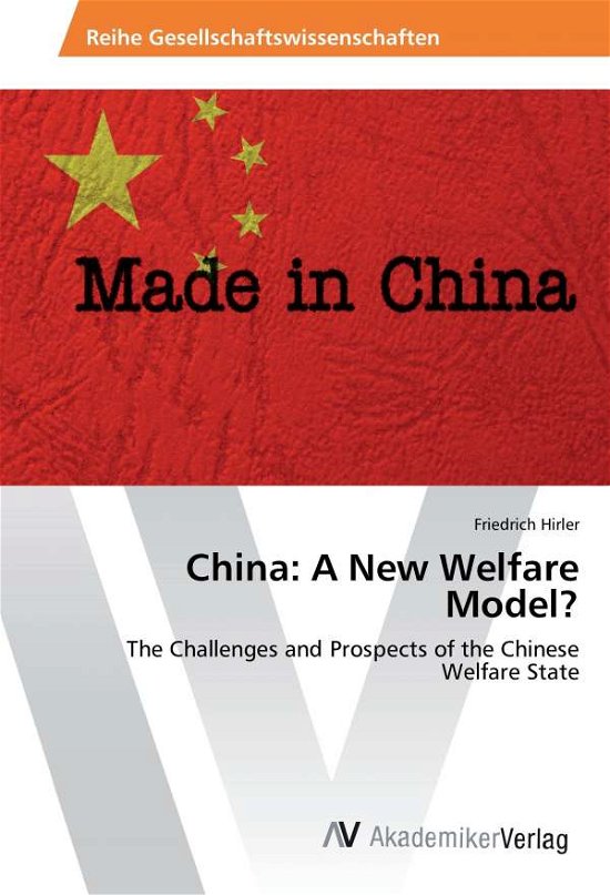 Cover for Hirler · China: A New Welfare Model? (Bog)