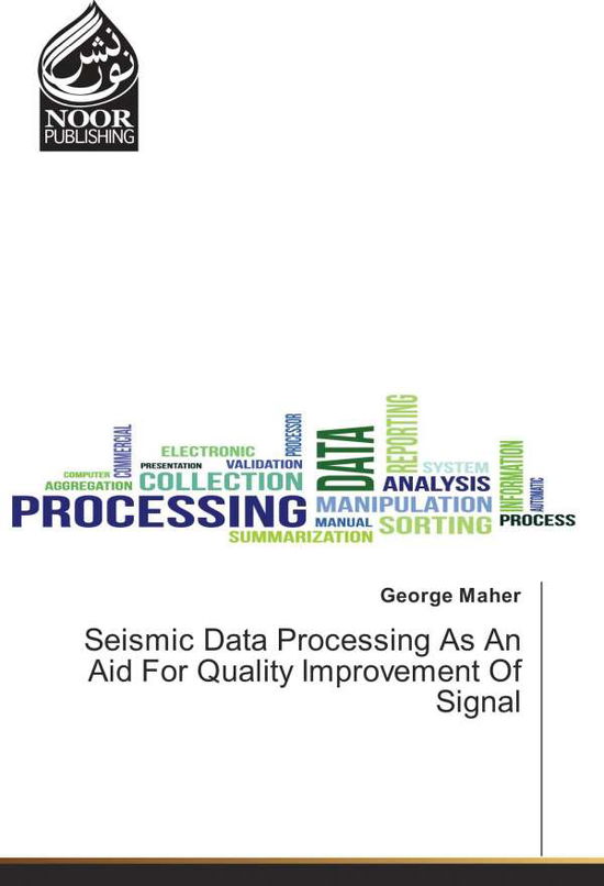 Cover for Maher · Seismic Data Processing As An Aid (Book)