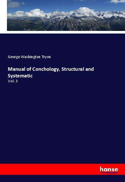 Cover for Tryon · Manual of Conchology, Structural (Book)