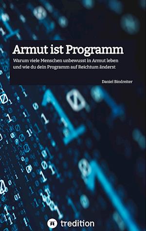 Cover for Daniel Bindreiter · Armut ist Programm (Hardcover Book) (2022)