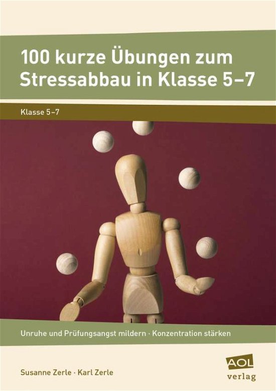 Cover for Zerle · 100 kurze Übungen zum Stressabbau (Buch)
