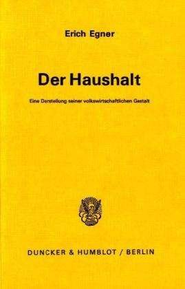 Der Haushalt. - Egner - Books -  - 9783428037476 - 1976