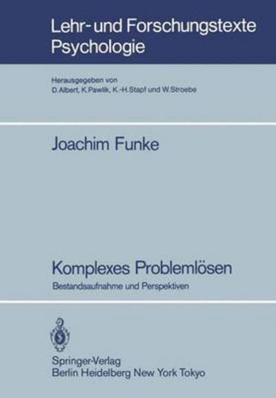 Cover for Joachim Funke · Komplexes Problemlosen - Lehr- und Forschungstexte Psychologie (Paperback Book) [German edition] (1986)