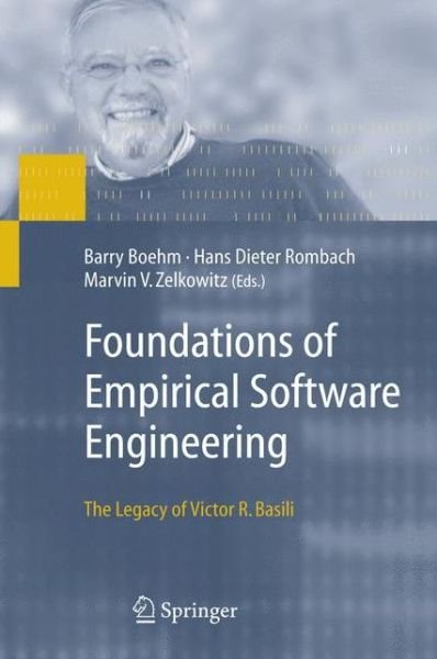 Cover for Barry Boehm · Foundations of Empirical Software Engineering: The Legacy of Victor R. Basili (Innbunden bok) [2005 edition] (2005)