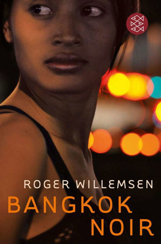 Cover for Roger Willemsen · Fischer TB.18147 Willemsen.Bangkok Noir (Book)