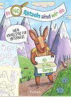 Cover for In 40 RÃ¤tseln Sind Wir Da! · Ab In Die Berge! (Buch)