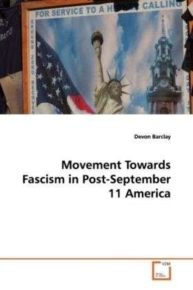 Cover for Barclay · Movement Towards Fascism in Pos (Book)