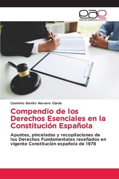 Cover for Casimiro Benito Navarro Ojeda · Compendio de los Derechos Esenciales en la Constitucion Espanola (Taschenbuch) (2021)