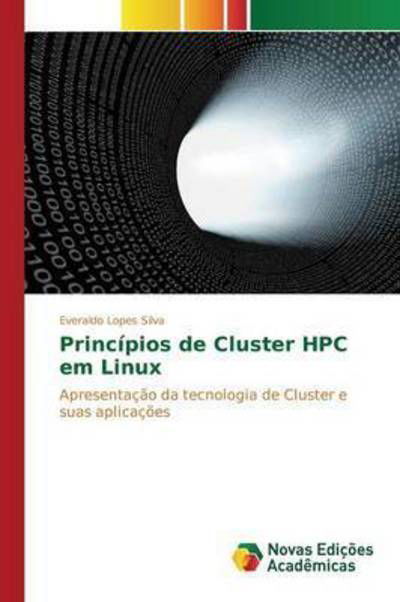 Cover for Lopes Silva Everaldo · Principios De Cluster Hpc Em Linux (Taschenbuch) (2015)