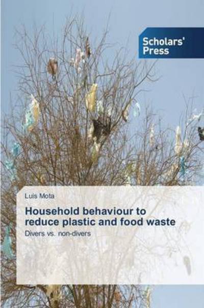 Cover for Mota Luis · Household Behaviour to Reduce Plastic and Food Waste (Paperback Bog) (2015)