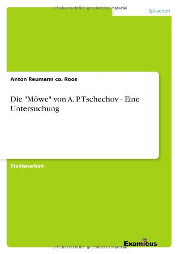 Cover for Anton Reumann Co Roos · Reumann co. Roos:Die &quot;Möwe&quot; von A. P. T (Paperback Book) [German edition] (2012)