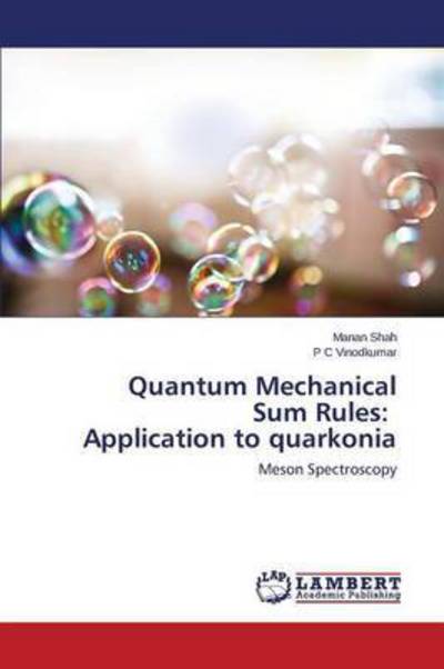 Cover for Shah Manan · Quantum Mechanical Sum Rules: Application to Quarkonia (Taschenbuch) (2015)