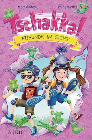 Cover for Mara Andeck · Tschakka! - Freunde in Sicht: Kinderbuch ab 8 Jahren über beste Freunde, Heldenhühner und wie man die Welt rettet (Hardcover Book) (2022)