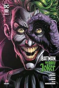 Cover for Geoff Johns · Batman: Die drei Joker (Inbunden Bok) (2021)