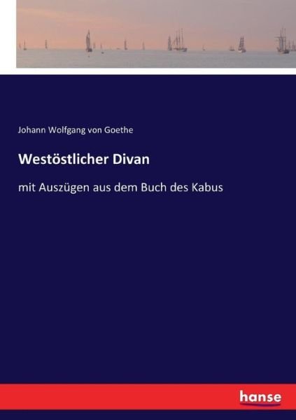 Cover for Goethe · Westöstlicher Divan (Bok) (2017)