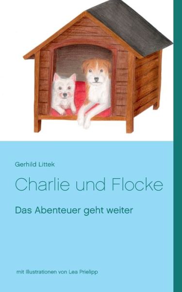 Cover for Littek · Charlie und Flocke (Book) (2017)