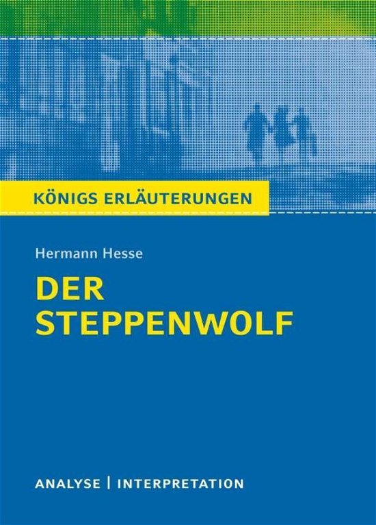 Königs Erl.Neu.473 Hesse.Steppenwolf - Hermann Hesse - Bøker -  - 9783804419476 - 