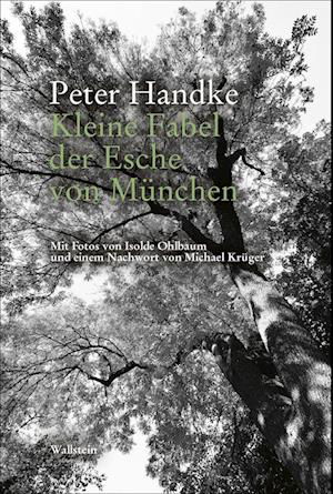 Cover for Peter Handke · Kleine Fabel der Esche von München (Bok) (2022)