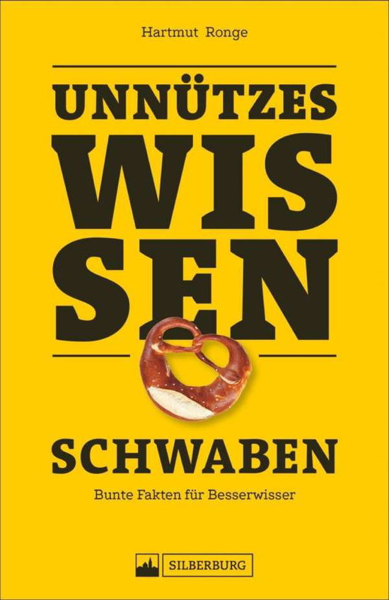 Cover for Ronge · Unnützes Wissen: Schwaben (Book)