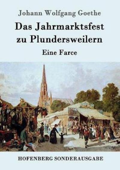 Cover for Goethe · Das Jahrmarktsfest zu Plunderswe (Bok) (2016)