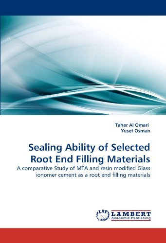 Cover for Yusef Osman · Sealing Ability of Selected Root End Filling Materials: a Comparative Study of Mta and  Resin Modified Glass Ionomer Cement As a Root End Filling Materials (Pocketbok) (2010)