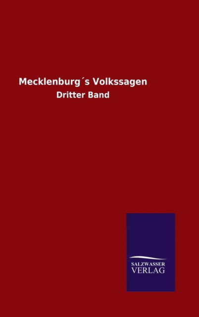 Cover for Ohne Autor · Mecklenburgs Volkssagen (Gebundenes Buch) (2015)