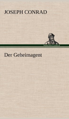 Cover for Joseph Conrad · Der Geheimagent (Hardcover Book) [German edition] (2012)