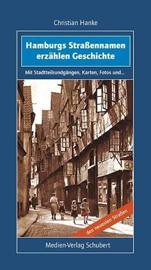 Cover for Hanke · Hamburgs Straßennamen erzählen Ge (Bog)