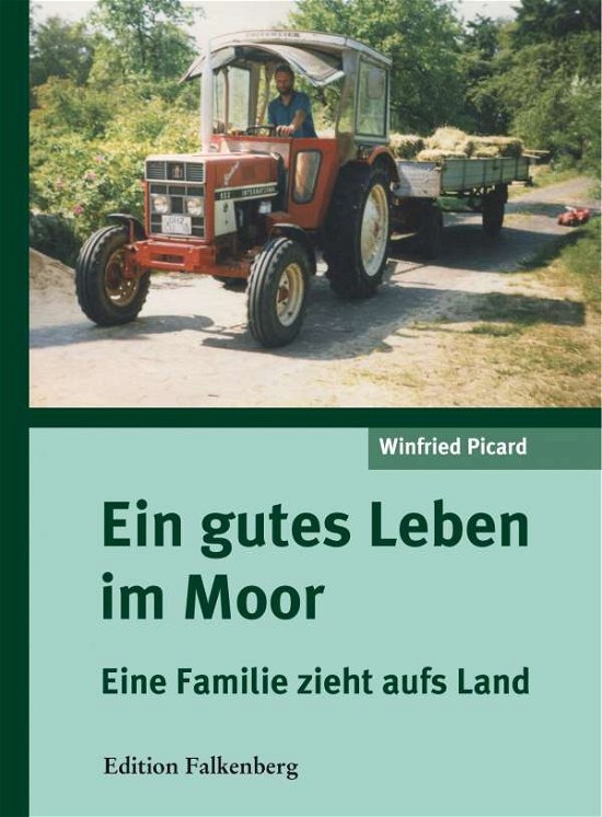 Cover for Picard · Ein gutes Leben im Moor (Bog)