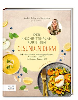 Cover for Saskia Johanna Rosenow · Der 4-Schritte-Plan für einen gesunden Darm (Book) (2025)