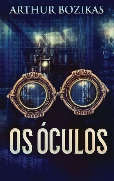 Cover for Arthur Bozikas · Os Oculos (Hardcover Book) [Large type / large print edition] (2021)
