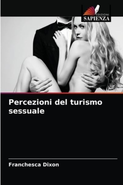 Cover for Dixon · Percezioni del turismo sessuale (N/A) (2021)