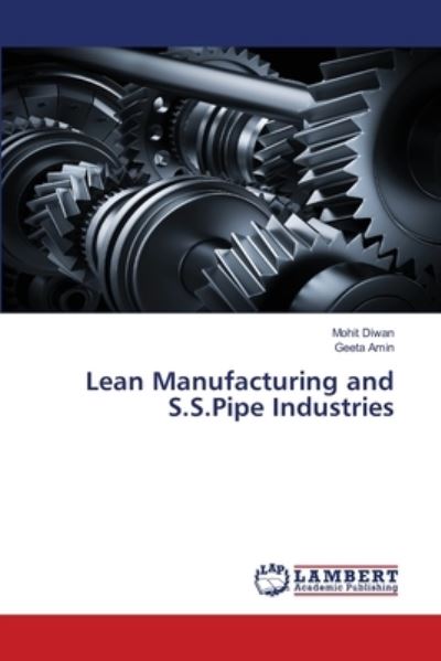 Cover for Mohit Diwan · Lean Manufacturing and S.S.Pipe Industries (Paperback Book) (2021)