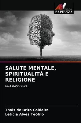 Cover for Thais de Brito Caldeira · Salute Mentale, Spiritualita E Religione (Pocketbok) (2021)