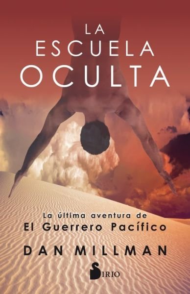 Cover for Dan Millman · Escuela Oculta, La (Paperback Bog) (2018)
