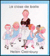 La Clase De Baile - Helen Oxenbury - Kirjat - Editorial Juventud S.A. - 9788426119476 - perjantai 15. joulukuuta 2000