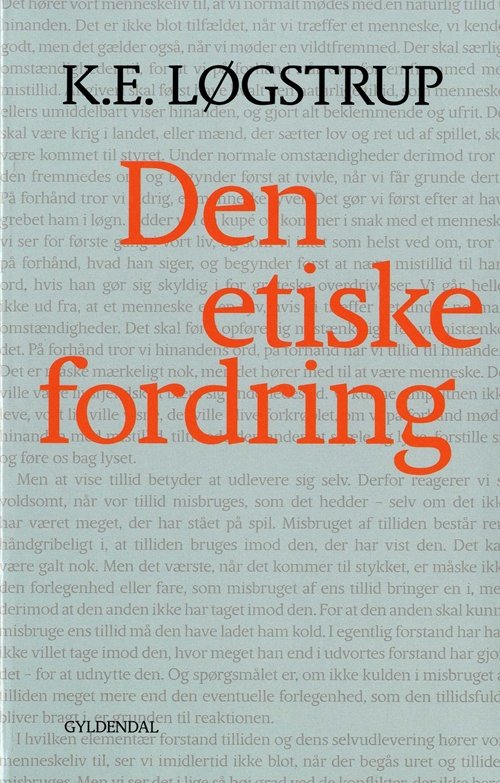 Cover for K.E. Løgstrup · Den etiske fordring (Sewn Spine Book) [3º edição] (2008)