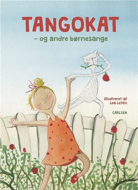 Tangokat - og andre børnesange - . - Bøger - CARLSEN - 9788711916476 - 9. december 2019