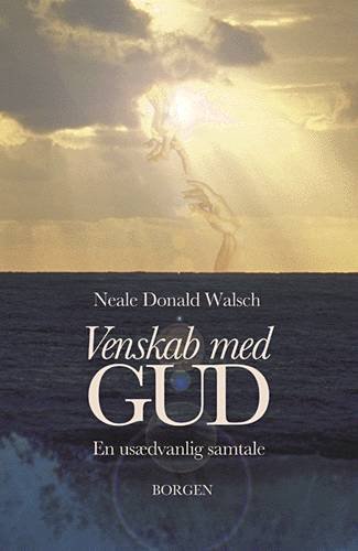 Cover for Neale Donald Walsch · Venskab med Gud (Sewn Spine Book) [1. Painos] (2000)