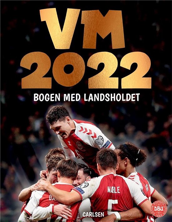 Cover for Jesper Roos Jacobsen; Ole Sønnichsen · VM 2022 - bogen med herrelandsholdet (Gebundesens Buch) [1. Ausgabe] (2022)